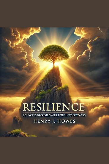 Resilience: bouncing back stronger after life’s setbacks - cover