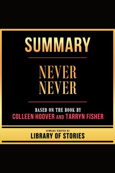 Summary - Never Never - Based On The Book By Colleen Hoover And Tarryn Fisher - cover