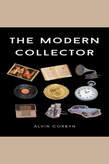 The Modern Collector - How to Start and Grow a Unique Collection - cover