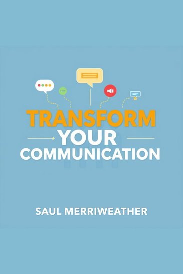 Transform Your Communication: Secrets to Make Every Word Count - "Master the art of communication! Dive into captivating audio lessons that empower your every word to shine" - cover