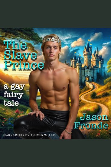 The Slave Prince - a gay fairytale - cover