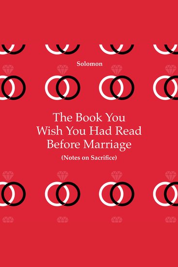 The Book You Wish You Had Read Before Marriage - Notes On Sacrifice - cover