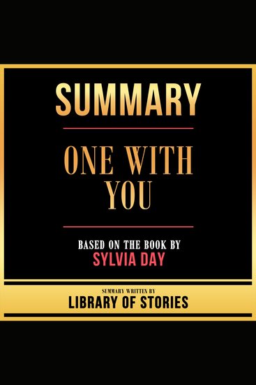Summary - One With You - Based On The Book By Sylvia Day - cover