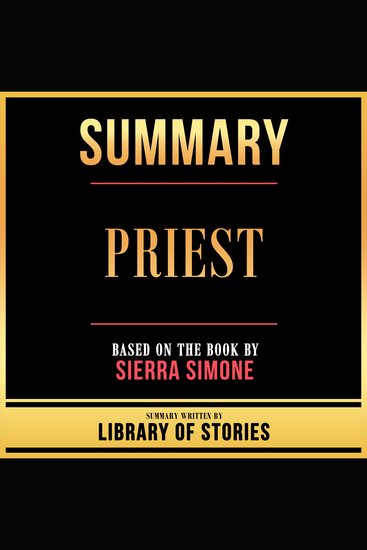 Summary - Priest - Based On The Book By Sierra Simone - cover