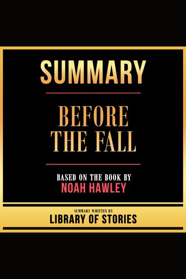 Summary - Before The Fall - Based On The Book By Noah Hawley - cover