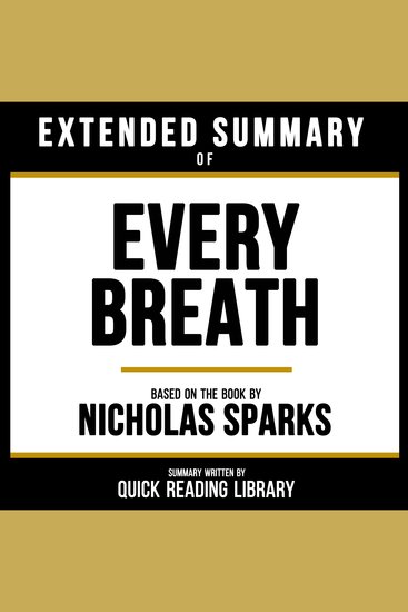 Extended Summary - Every Breath - Based On The Book By Nicholas Sparks - cover