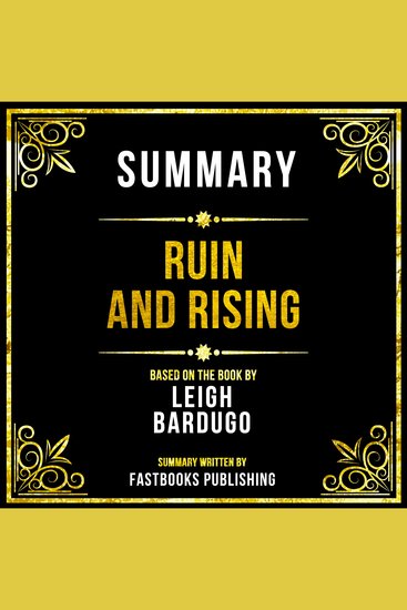Summary - Ruin And Rising - Based On The Book By Leigh Bardugo - cover