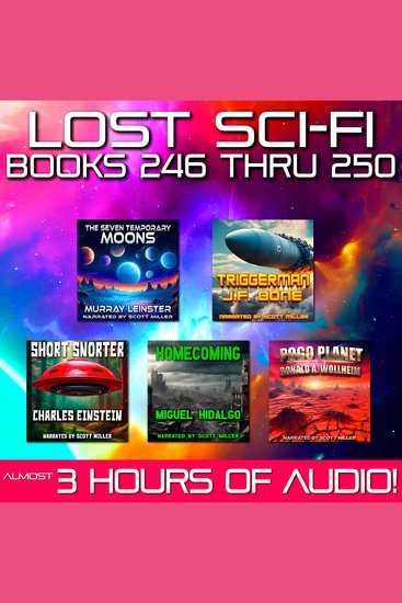 Lost Sci-Fi Books 246 thru 250 - Five Vintage Sci-Fi Short Stories from the 1930s 1940s 1950s and 1960s - cover
