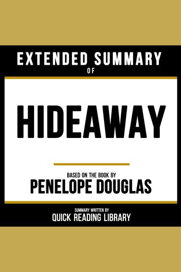 Extended Summary - Hideaway - Based On The Book By Penelope Douglas - cover