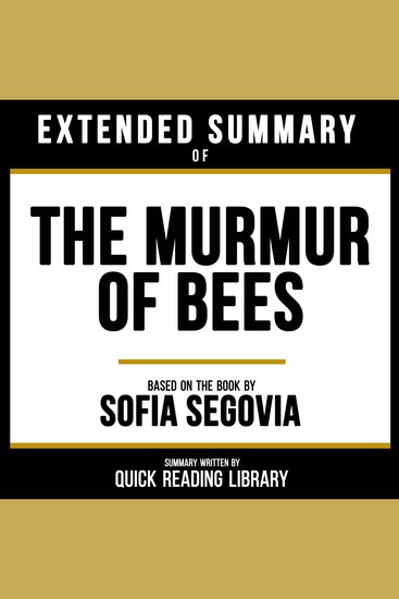 Extended Summary - The Murmur Of Bees - Based On The Book By Sofía Segovia - cover