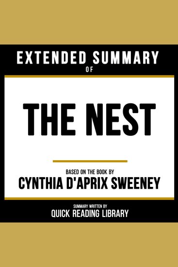 Extended Summary - The Nest - Based On The Book By Cynthia D'aprix Sweeney - cover