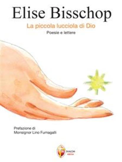Elise Bisschop La piccola lucciola di Dio - cover