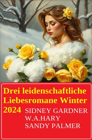 Drei leidenschaftliche Liebesromane Winter 2024 - cover