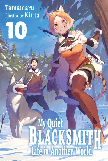 My Quiet Blacksmith Life in Another World: Volume 10 - cover