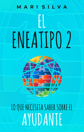 El eneatipo 2 - Lo que necesita saber sobre el ayudante - cover