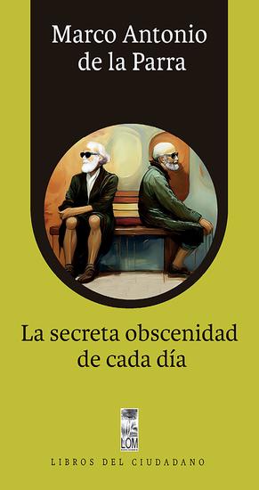 La secreta obscenidad de cada día - cover
