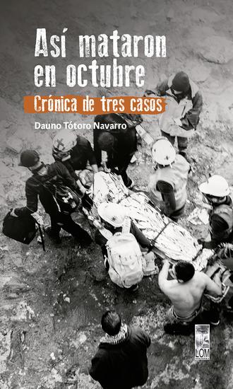 Así mataron en octubre - Crónica de tres casos - cover