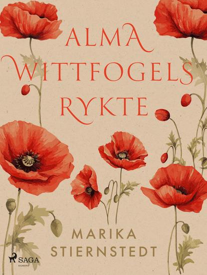 Alma Wittfogels rykte - cover