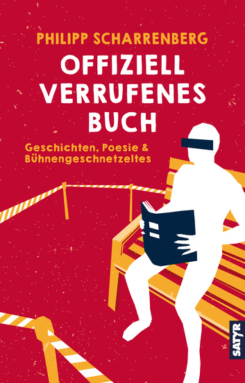 Offiziell verrufenes Buch - Geschichten Poesie & Bühnengeschnetzeltes - cover