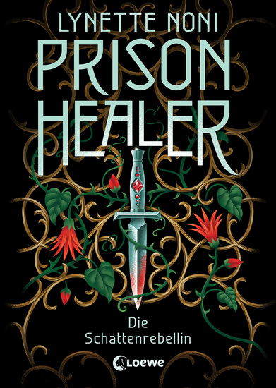 Prison Healer (Band 2) - Die Schattenrebellin - Tauche ein in diesen epischen Fantasyroman voller Geheimnisse Intrigen und Verrat - cover