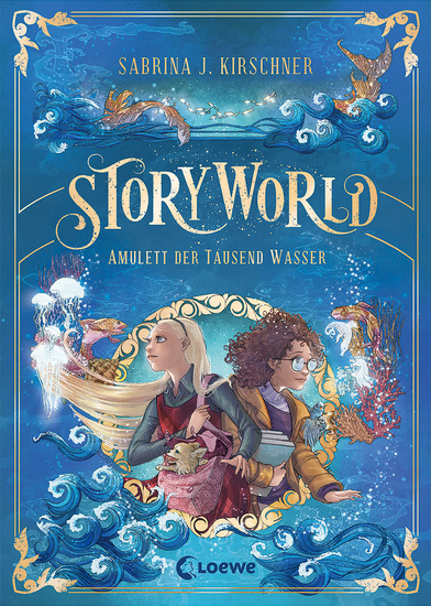 StoryWorld (Band 1) - Amulett der Tausend Wasser - Willkommen in dem Freizeitpark mit magischen Abenteuern und faszinierenden Themenwelten - Fantasy für Kinder ab 9 Jahren - cover