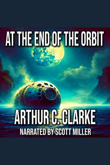 At the End of the Orbit - Not Every Rescue Mission is What It Seems - cover
