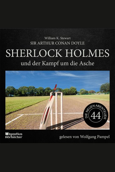 Sherlock Holmes und der Kampf um die Asche (Die neuen Abenteuer Folge 44) - cover