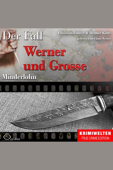 Minderlohn - Der Fall Werner und Grosse - cover