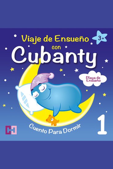 Playa de Ensueño - Cuento para Dormir - Viaje De Ensueño Con Cubanty - cover