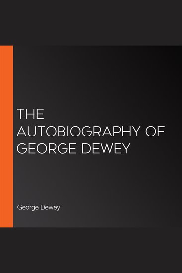 The Autobiography of George Dewey - cover