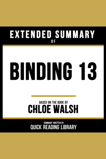 Extended Summary - Binding 13 - Based On The Book By Chloe Walsh - cover