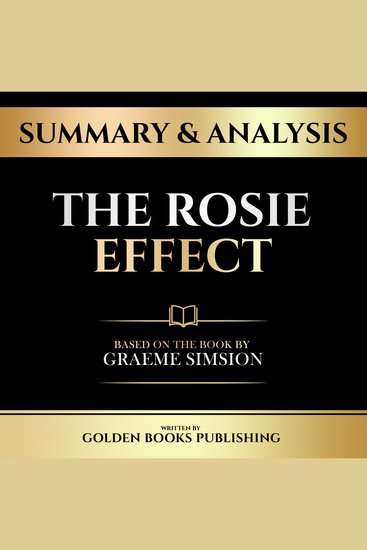 Summary & Analysis - The Rosie Effect - Based On The Book By Graeme Simsion - cover