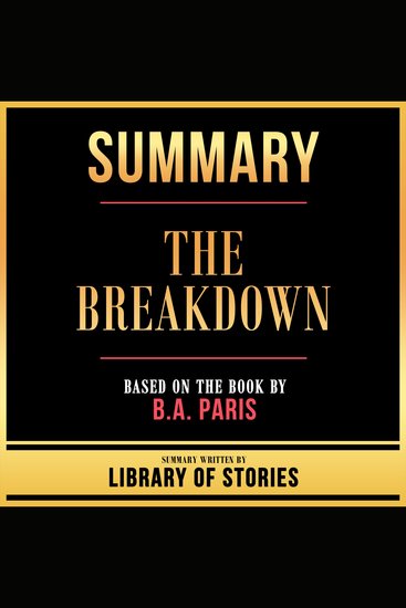Summary - The Breakdown - Based On The Book By BA Paris - cover