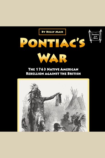 Pontiac's War - The 1763 Native American Rebellion against the British - cover