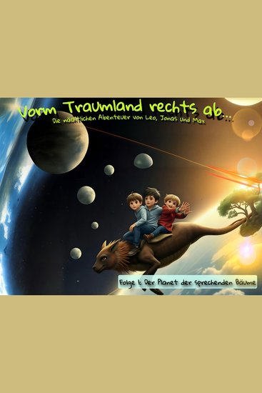 Vorm Traumland rechts ab - Planet der sprechenden Bäume - cover