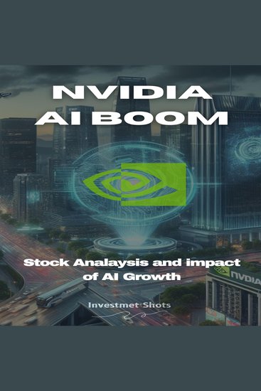 NVIDIA Stock - AI Boom - A Comprehensive Guide to Investing in NVIDIA Corporation and impact of AI boom on it - cover