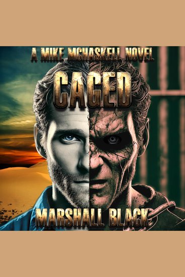 CAGED - A Mike McHaskell Novel - cover