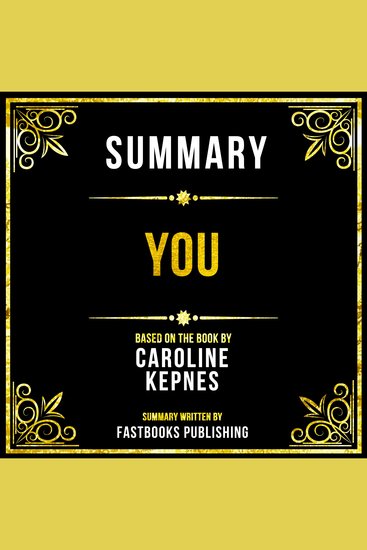 Summary - You - Based On The Book By Caroline Kepnes - cover