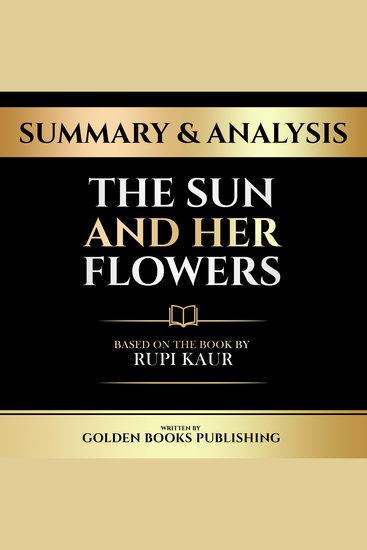 Summary & Analysis - The Sun And Her Flowers - Based On The Book By Rupi Kaur - cover