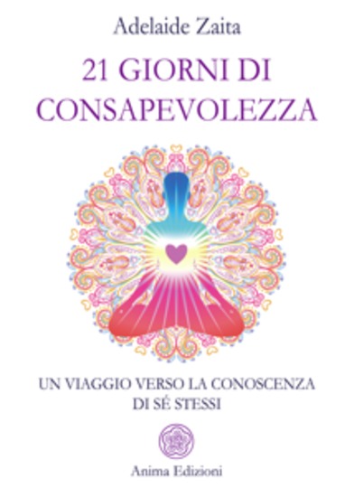 21 giorni di consapevolezza - Un viaggio verso la conoscenza di sé stessi - cover