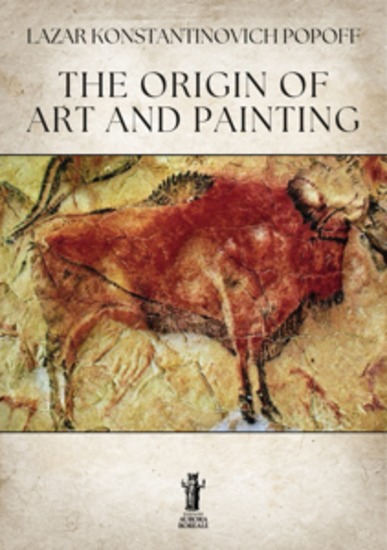 The Origin of Art and Painting - cover