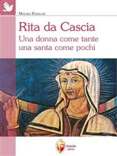 Rita da Cascia Una donna come tante una santa come pochi - cover