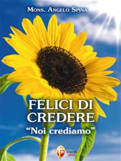 Felici di credere Noi crediamo - cover