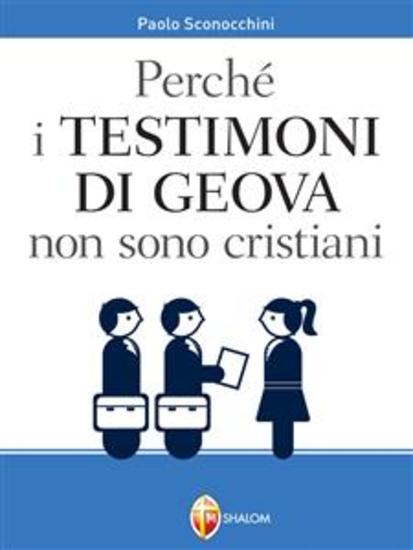 Perchè i testimoni di Geova non sono Cristiani - cover