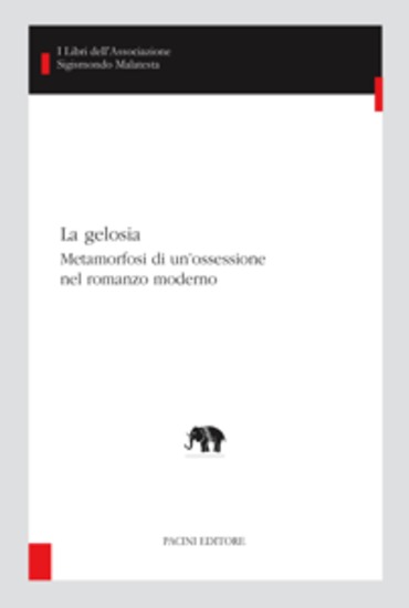 La gelosia - Metamorfosi di un'ossessione nel romanzo moderno - cover