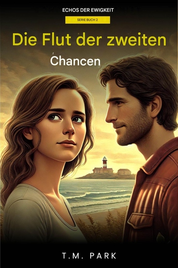 Die Gezeiten der zweiten Chancen - Book 2 - cover