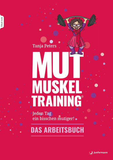 Mûtmuskeltraining - Jeden Tag ein bisschen mutiger – Das Arbeitsbuch - cover