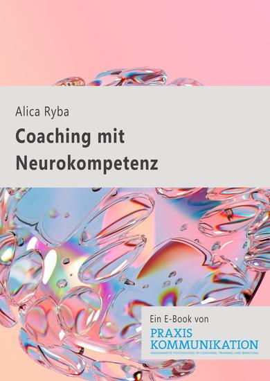 Praxis Kommunikation: Coaching mit Neurokompetenz - Einzelartikel aus der Praxis Kommunikation Heft 1 2023 - cover