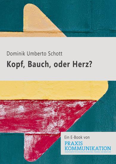 Praxis Kommunikation: Kopf Bauch oder Herz? - Einzelartikel aus der Praxis Kommunikation Heft 1 2023 - cover