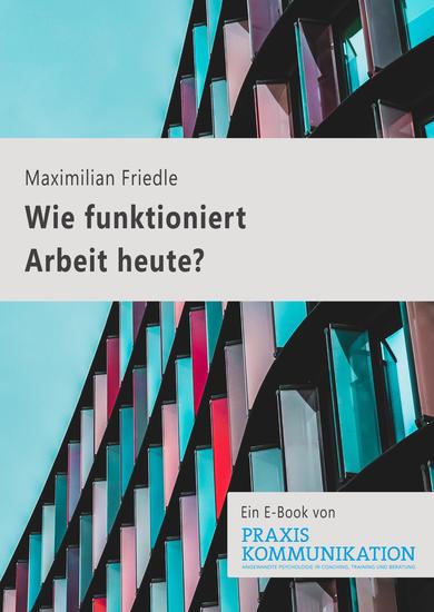 Praxis Kommunikation: Wie funktioniert Arbeit heute? - Einzelartikel aus der Praxis Kommunikation Heft 1 2023 - cover